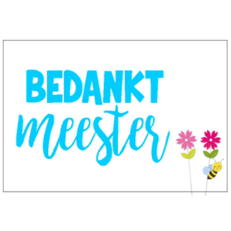 Kaart - Bedankt meester